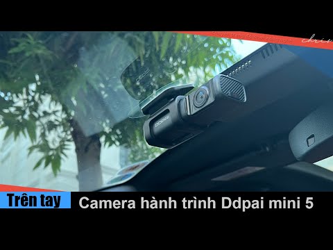 Trên tay Camera hành trình Ddpai Mini 5 thiết kế sang trọng, chất lượng ghi hình cao