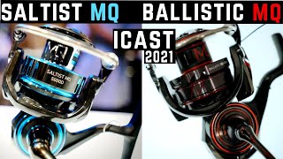 2021 Daiwa Saltist MQ and 2021 Ballistic MQ NEW at iCAST 