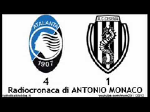 ATALANTA-CESENA 4-1 - Radiocronaca di Antonio Mona...