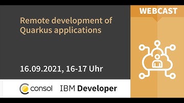 Cloud Native Applications: Remote development of Quarkus applications