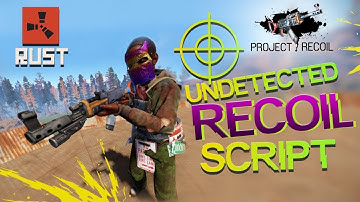 UNDETECTED Rust No-Recoil Script 2020