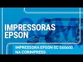 Impressora SureColor S60600 na Corimpress