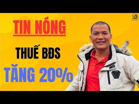 Thuế Giao Dịch BĐS 20% Sẽ Ảnh Hưởng Thế Nào?