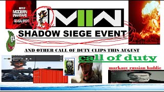 SHADOW SIEGE EVENT || Call of Duty Clips of August