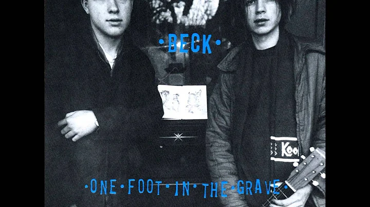 Beck - One Foot In The Grave  [Full Album] 1994