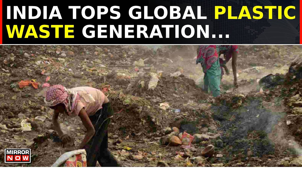 India Tops Global Plastic Waste Generation with 10.2 Million Tonnes Annually, Study Finds | Top News