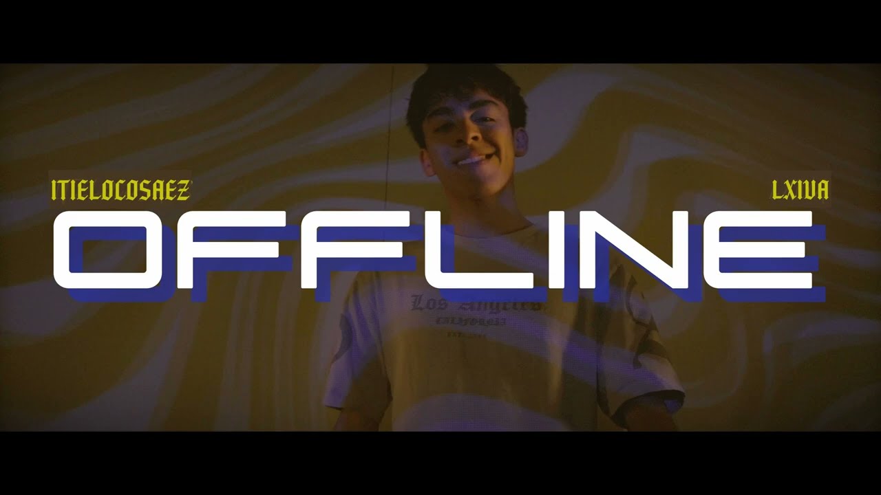 Obejrzyj Itielocosaez & Lxiva - Offline (video oficial) w YouTube Obejrzyj Itielocosaez & Lxiva - Offline (video oficial) w YouTube