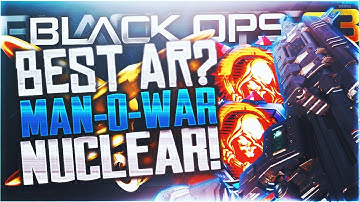 89 K/D RATIO "NUCLEAR" w/ EPIC "MAN-O-WAR" BEST Class Setup! Black Ops 3 BEST Assault Rifle?! (NUKE)