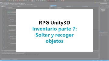 RPG Unity3d: Cómo hacer un inventario parte 7: soltar y recoger objetos