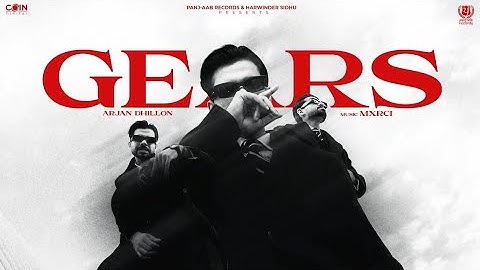 Hajje 5’va Taa Gear Hi Nai Paya Nakhro (Office Video) Gears/Arjan Dhillon/MXRCI/New Punjabi Songs