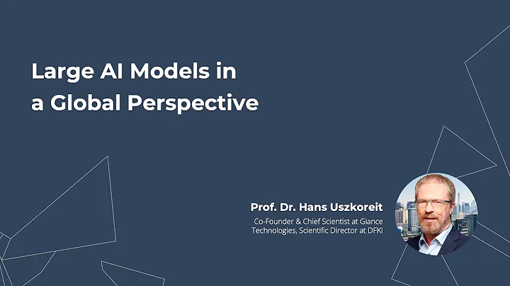 Prof. Dr. Hans Uszkoreit | Large AI Models in a Gl...