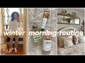My Winter Morning Routine 2021