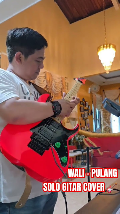 Wali Band - Pulang (Robbighfirlii) 'Solo Gitar'  #wali #waliband #apoywali #gitarcover