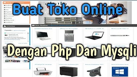 Cara membuat website toko online  dengan php dan mysqli
