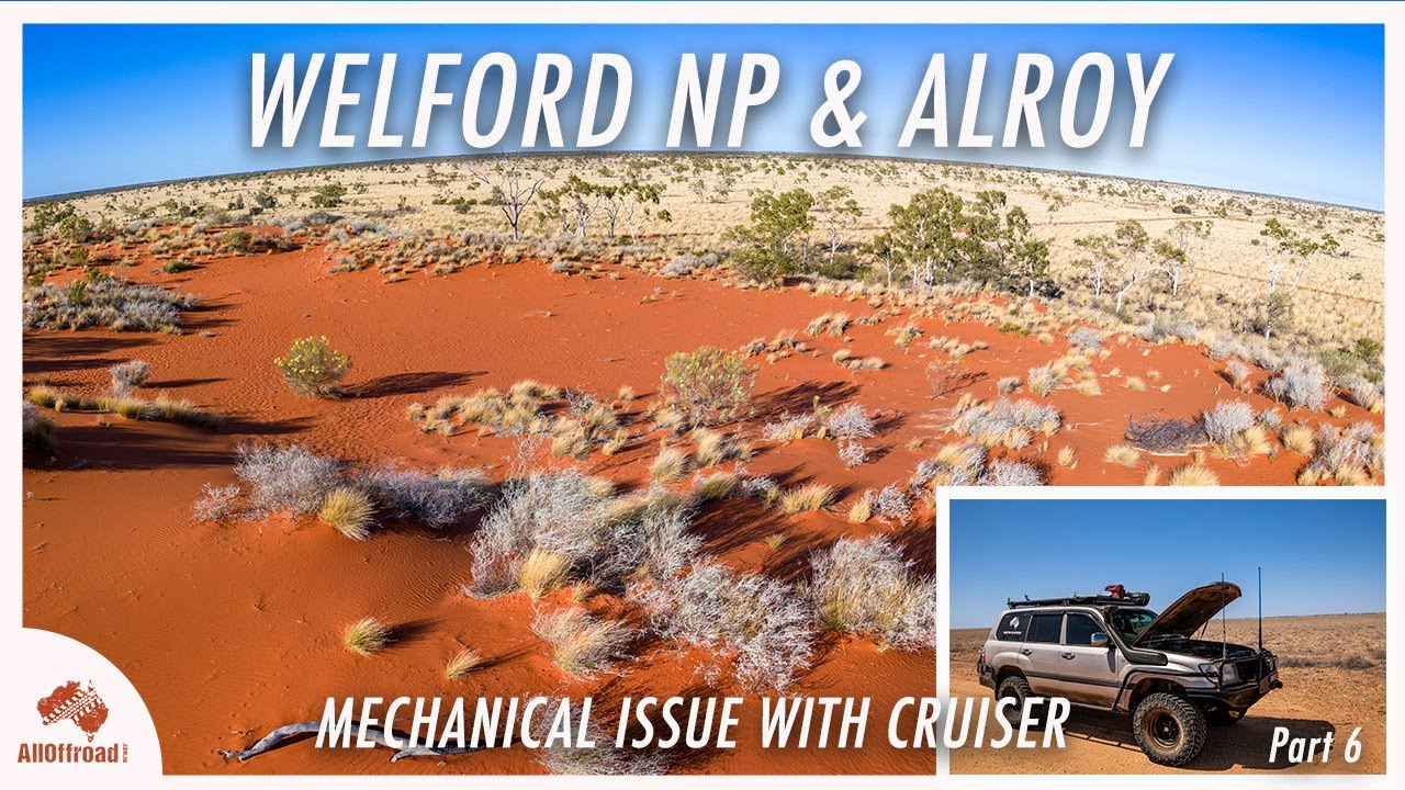 Simpson Desert Fringes | Welford NP & Alroy and Mechanical Issue | 2023 Part 6