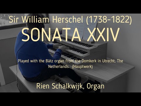 Sonata XXIV | Sir William Herschel (1738-1822) | By Rien