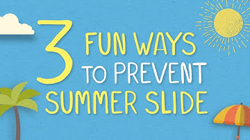 3 Fun Ways to Prevent Summer Slide