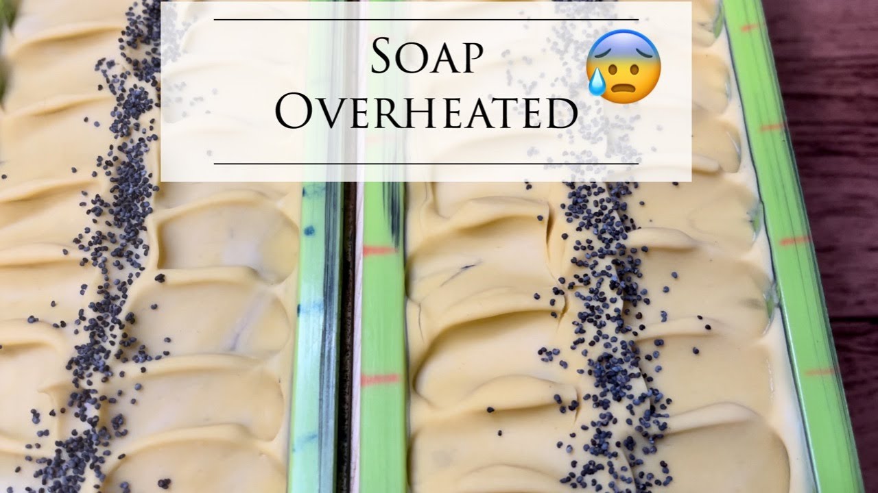Cold Process Soap Making | Soap Overheating | Hayley's Soapery - YouTube