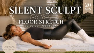 20 MIN Full Body Stretch | Relaxing Yoga Flow for Flexibility & Mobility | Silent Sculpt screenshot 2
