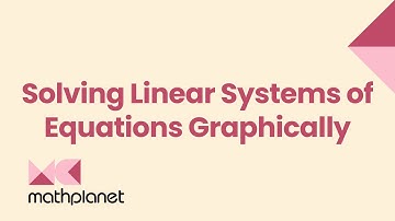 Solving Linear Systems of Equations Graphically - Algebra 1
