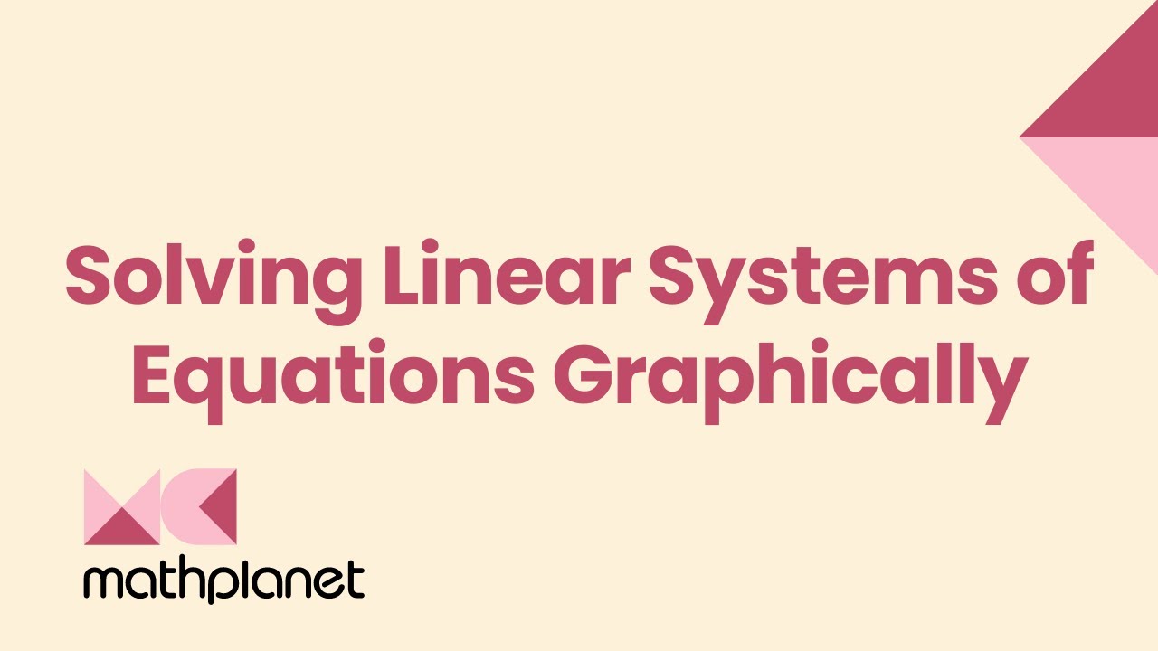 Solving Linear Systems of Equations Graphically - Algebra 1 - YouTube