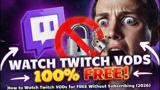 How to Watch Twitch VODs for FREE Without Subscribing (2026)