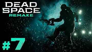 INTO THE VOID | Dead Space Remake - Chapter 7 Walkthrough [1440p60]