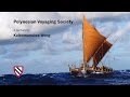 Kaleomanuiwa Wong | Polynesian Voyaging Society || Radcliffe Institute