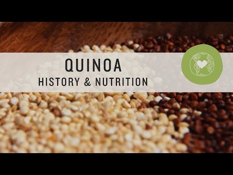 Quinoa History and Nutrition