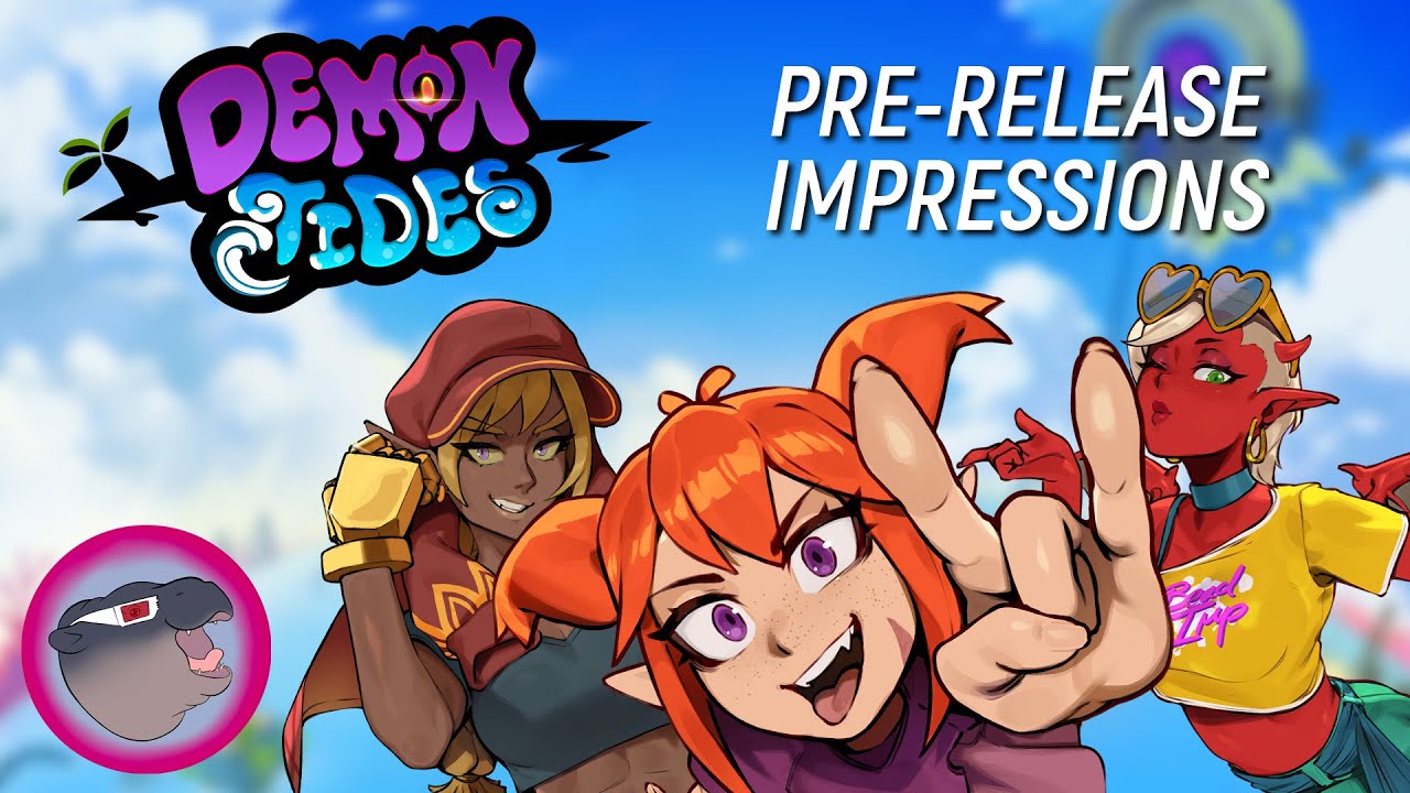 Git gud. | Pre-Release Impressions | Demon Tides