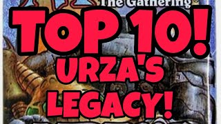 Top 10 Magic The Gathering Urzas Legacy Cards