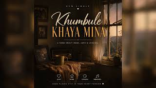 Khumbule Khaya Mina