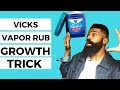 Quick VICKS VAPOR rub growth trick investigation | Natural Men's Beard Care