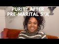 5 tips for pursuing purity after having premarital sx