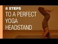 8 Steps to a Perfect Yoga Headstand