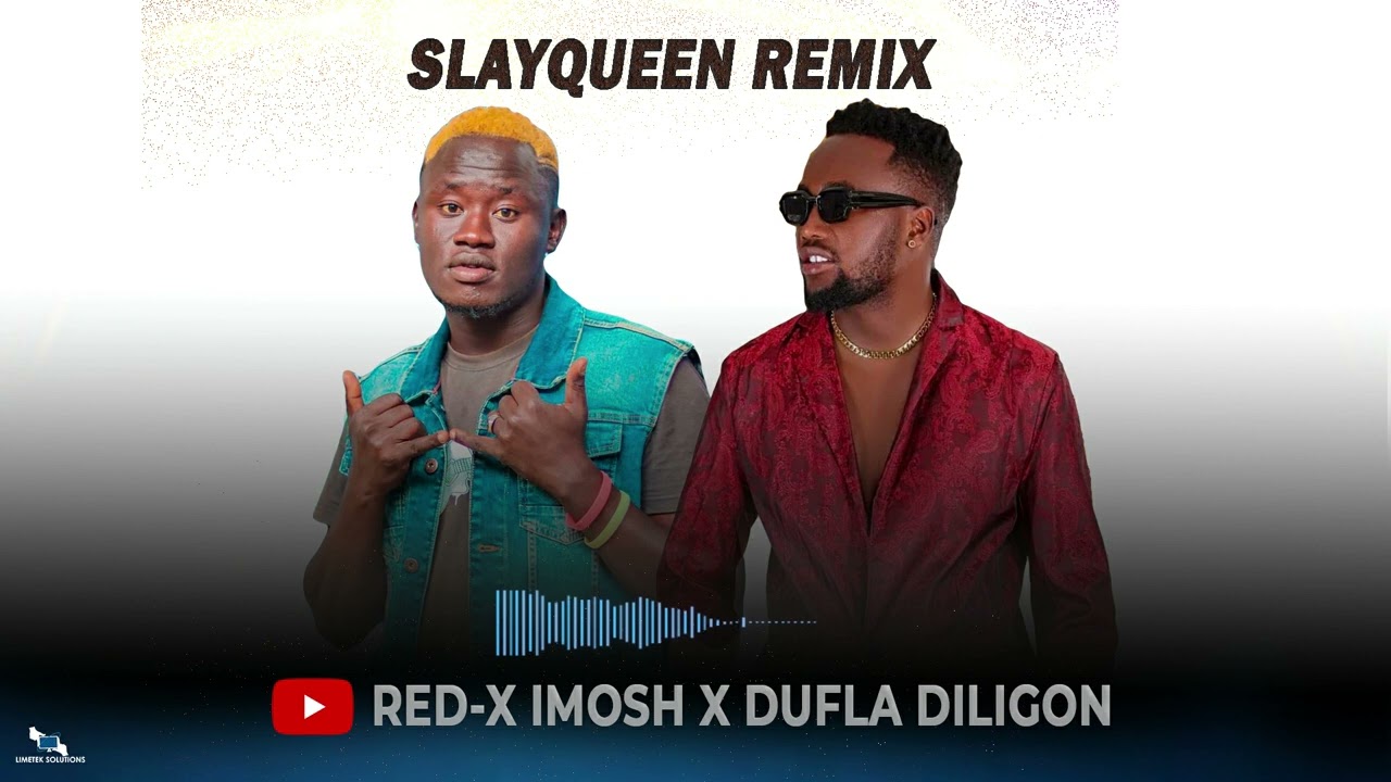 Red-X Imosh Ft Dufla Diligon - Slay Queen Remix (Turkana Love Song.