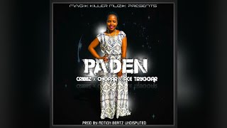 Cribbz Paden ft Chopar AceTryggar Official Audio