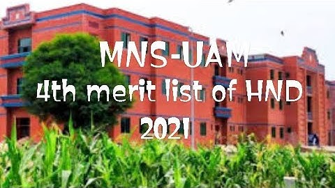 fourth merit list of HND || MNS university of agriculture multan 2021