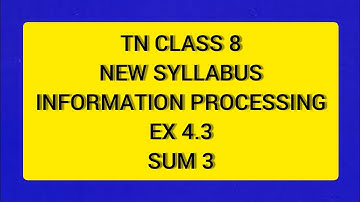 TN Samacheer 8 Maths New Syllabus Term 2 Information Processing Ex 4.3 Sum 3