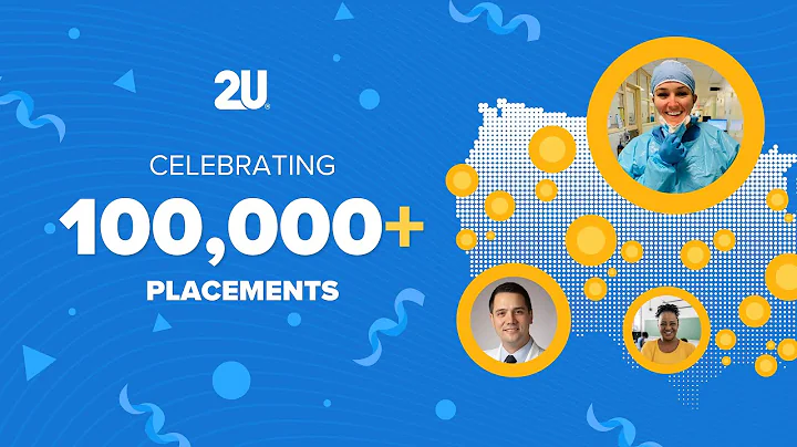 2U Celebrates 100,000+ Placements