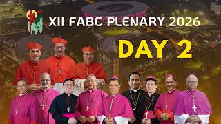 XII FABC PLENARY 2026 | JAKARTA, INDONESIA | JULY 20-26, 2026 (RECAP-DAY 2)