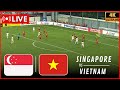 ⚽ TRỰC TIẾP: Singapore vs Việt Nam | Bán kết Giải vô địch Đông Nam Á 2024 | Mô phỏng bóng đá trực