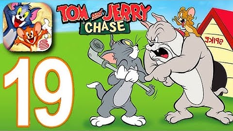 Tom And Jerry Chase Mobile - Gameplay walkthrough Part 19 (iOS - Android)