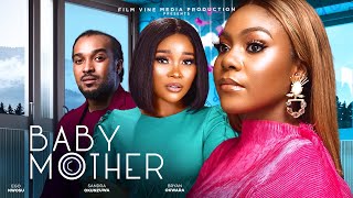 BABY MOTHER - EGO NWOSU, SANDRA OKUNZUWA, BRYAN OKWARA latest 2024 nigerian movie