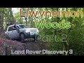 Llwyneinion Woods Extreme 4x4 part 2 | Land Rover Discovery 3