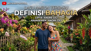 DEFINISI BAHAGIA ❤️ | LAGU AMBON TERBARU 2026 | LAGU VIRAL | SOUND TRENDING | FYP | MUSIK TIMUR #fyp