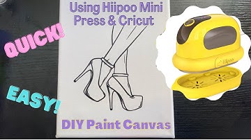 Create Your Own Paint Night Canvas | Hiipoo Mini Heat Press | Cricut HTV Vinyl | DIY Paint and Sip
