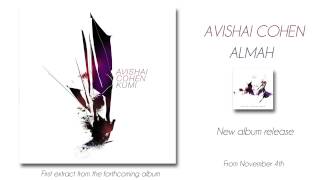 Video thumbnail of "Avishai Cohen - 'Kumi Venetse Hasadeh'"