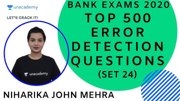 TOP 500 ERROR DETECTION QUESTIONS FOR ALL BANK EXAMS || WITH TIMER - SET 24 || Niharika John Mehra