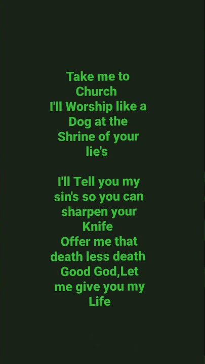 Hozier-Take me to Church (Lyrics)